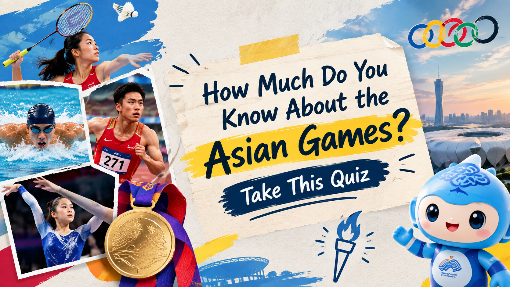 How Much Do You Know About the Asian Games? Take This Quiz